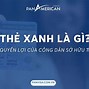 Thẻ Xanh Canada Có Thời Hạn Bao Lâu