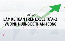 Thực Hành Kế Toán Trên Excel