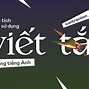 Viết Tắt Đọc Tiếng Anh Là Gì